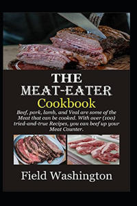 MEATEATER Cookbook