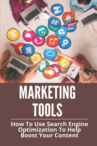 Marketing Tools: How To Use Search Engine Optimization To Help Boost Your Content: Social Media Strategy Template