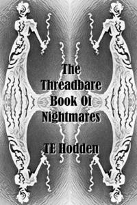 Threadbare Book Of Nightmares