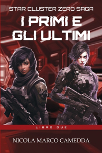 I Primi e gli Ultimi