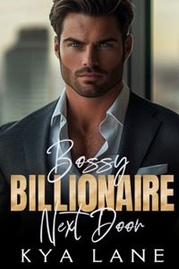 Bossy Billionaire Next Door