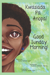 Good Sunday Morning