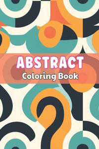 Abstract Coloring Book for Adults