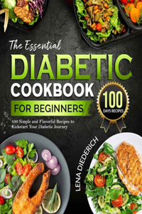Essential Diabetic cookbook for beginners