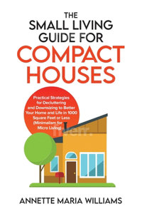 Small Living Guide for Compact Houses