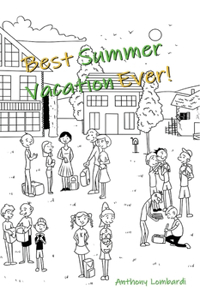 Best Summer Vacation Ever