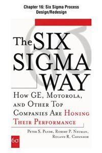 [Chapter 16] Six SIGMA Process Design/Redesign: Excerpt from the Six SIGMA Way