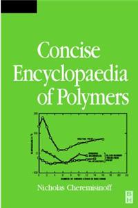 Condensed Encyclopedia of Polymer Engineering Terms