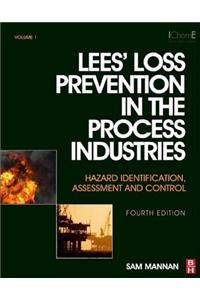Lee's Loss Prevention in the Process Industries