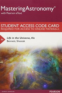Mastering Astronomy with Pearson Etext -- Standalone Access Card -- For Life in the Universe