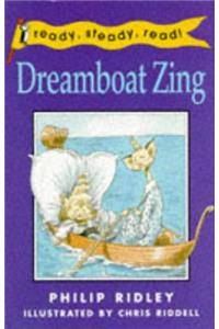 Dreamboat Zing (Ready Steady Read)