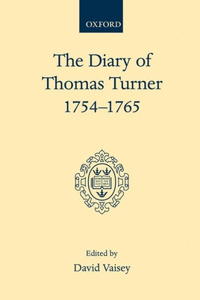 The Diary of Thomas Turner, 1754-1765