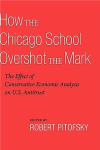 How the Chicago School Overshot the Mark