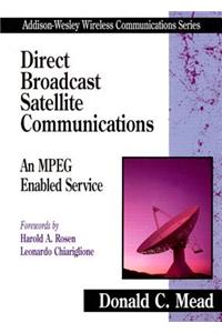 Direct Broadcast Satellite Communications: An MPEG Enabled Service