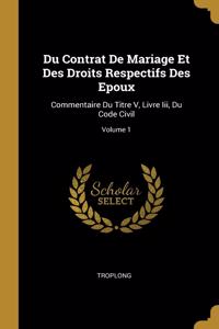Du Contrat De Mariage Et Des Droits Respectifs Des Epoux