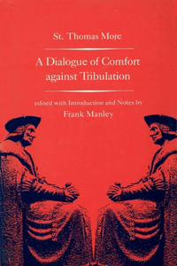 Dialogue of Comfort Against Tribulation