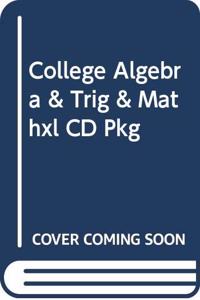 College Algebra & Trig & Mathxl CD Pkg