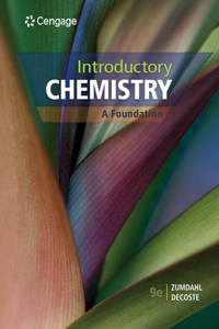 Bundle: Introductory Chemistry: A Foundation, 9th + Owlv2 with Ebook, 1 Term (6 Months) Printed Access Card