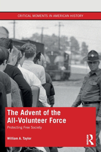 Advent of the All-Volunteer Force