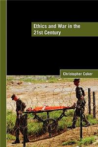Ethics and War in the 21st Century