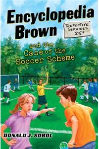 Encyclopedia Brown and the Case of the Soccer Scheme