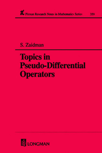 Topics in Pseudo-Differential Operators