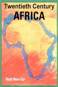 Twentieth Century Africa