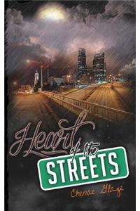 Heart of the Streets: He Was the Streets. She Was His Heart.