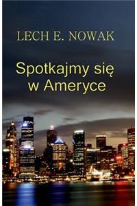 Spotkajmy Sie W Ameryce