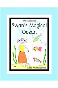 Swan's Magical Ocean: The Swan Series