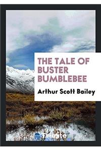 Tale of Buster Bumblebee