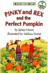 Pinky & Rex & the Perfect Pump