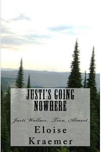 Justi's Going Nowhere