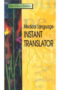 Medical Language Instant Translator