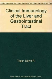 Clinical Immunology of the Liver and Gastrointestinal Tract