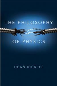 The Philosophy of Physics