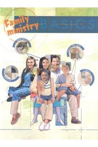 Family Ministry: Basics