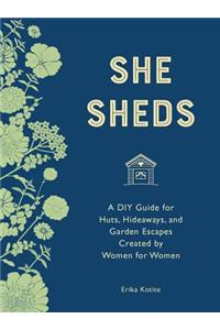 She Sheds (Mini Edition)