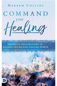 Command Your Healing