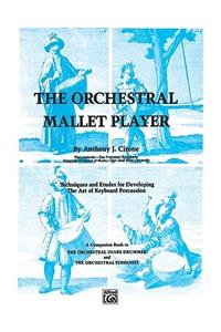 The Orchestral Mallet Player