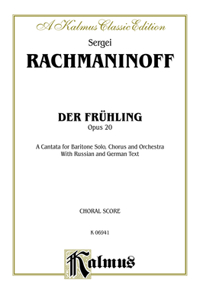 RACHMANINOFF DER FRUHLING OP 20