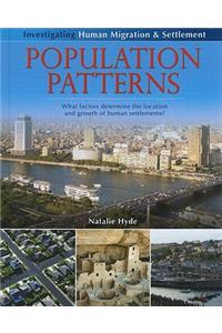 Population Patterns: What Factors Determine the Location and Growth of Human Settlements?