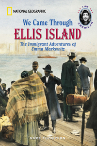 We Came Through Ellis Island
