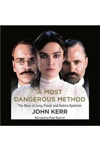 A Most Dangerous Method Lib/E