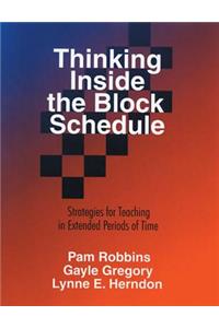 Thinking Inside the Block Schedule