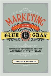 Marketing the Blue and Gray