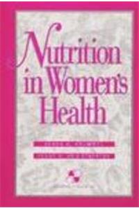 Nutrition in Women's Health