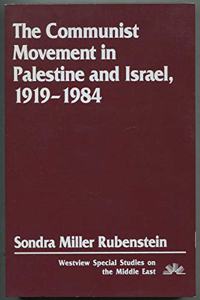 The Communist Movement In Palestine And Israel, 1919-1984