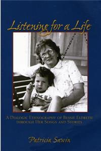 Listening for a Life