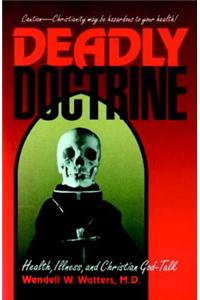 Deadly Doctrine